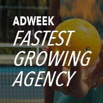 Adweek Fastest Growing Agency: 2022, 2023, 2024